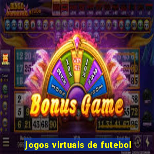 jogos virtuais de futebol